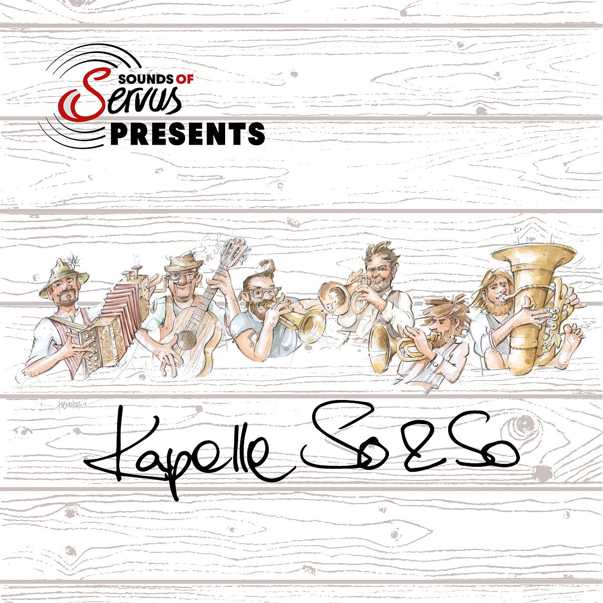 Sounds of Servus PRESENTS  Kapelle So&So